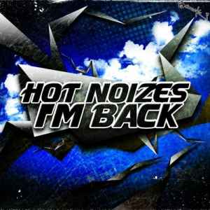 Hot Noizes - I'm Back album cover