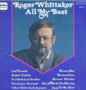 Roger Whittaker - All My Best | Releases | Discogs