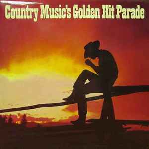 Various - Country Music's Golden Hit Parade album cover