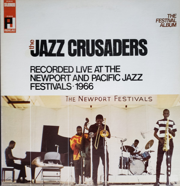 The Jazz Crusaders - The Festival Album | Pacific Jazz (ST 20115) - main