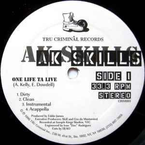 AK Skills - One Life Ta Live / East Ta West album cover