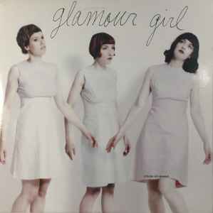 Chicks On Speed - Glamour Girl album cover