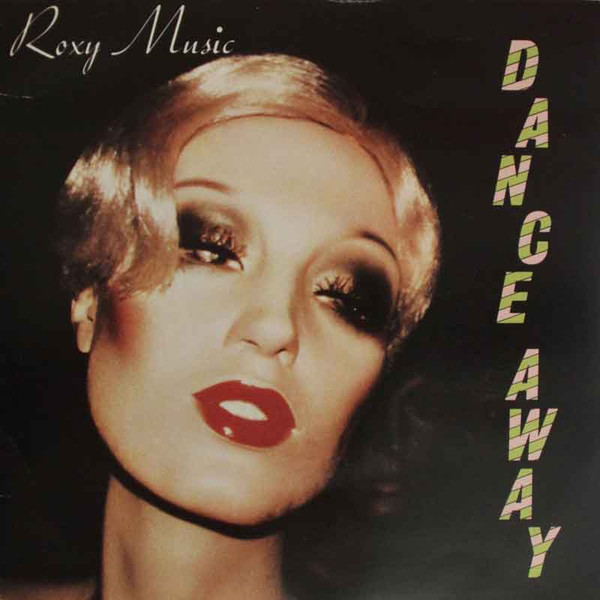 Roxy Music – Dance Away (1979, Vinyl) - Discogs