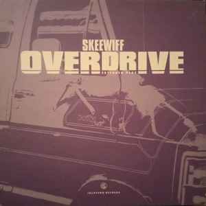 Skeewiff - Overdrive EP