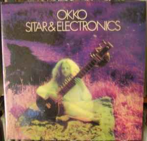 Okko Bekker - Sitar & Electronics album cover