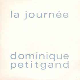 Pochette de l'album Dominique Petitgand - La Journée