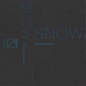 Kevin Drumm - Snow