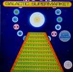 Cover of Galactic Supermarket, 1976, Vinyl