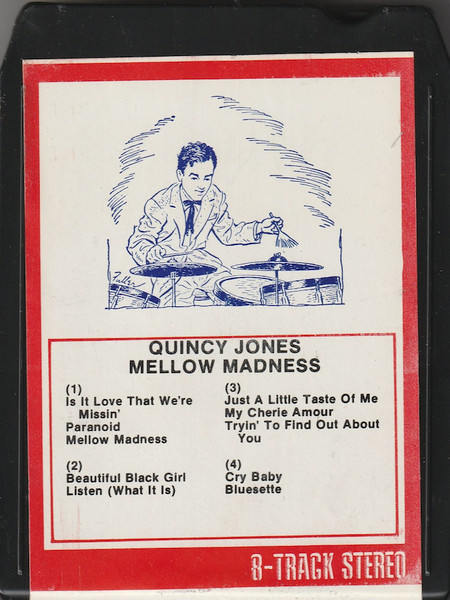 Quincy Jones – Mellow Madness (1975, 8-Track Cartridge) - Discogs