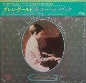 Glenn Gould - Bach – The Little Bach Book (1980, Vinyl) - Discogs