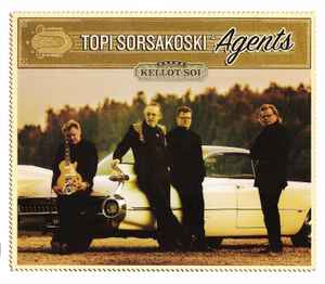Topi Sorsakoski & Agents - Kellot Soi album cover