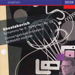 Dmitri Shostakovich - Symphony No.6 / Symphony No.12