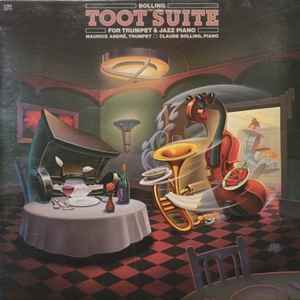 Maurice Andre* / Claude Bolling - Bolling: Toot Suite