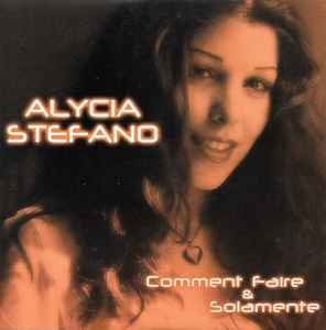 Alycia Stefano - Comment Faire / Solamente  album cover