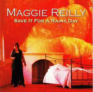 Maggie Reilly - Save It For A Rainy Day