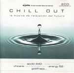 Pochette de Chill Out (La Música De Relajación Del Futuro), 2000, CD