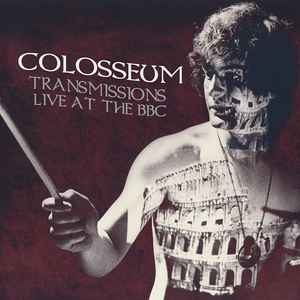 Transmissions Live At The BBC - Colosseum