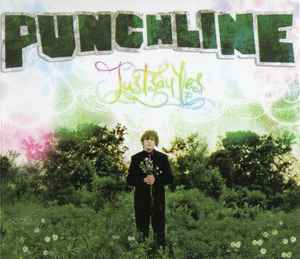Punchline (2) - Just Say Yes