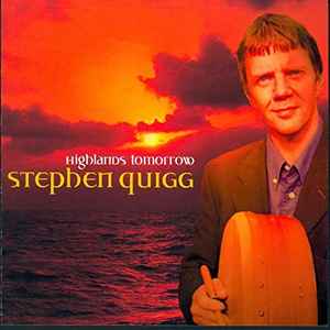 Stephen Quigg - Highlands Tomorrow album cover