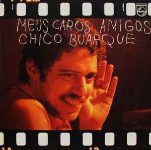 Chico Buarque - Meus Caros Amigos album cover