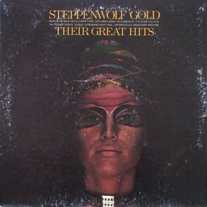 Steppenwolf – Gold (Their Great Hits) (1971, Vinyl) - Discogs