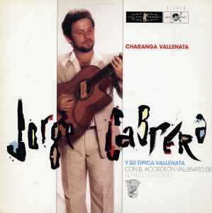 Jorge Cabrera Y Su Tipica Vallenata - Charanga Vallenata album cover