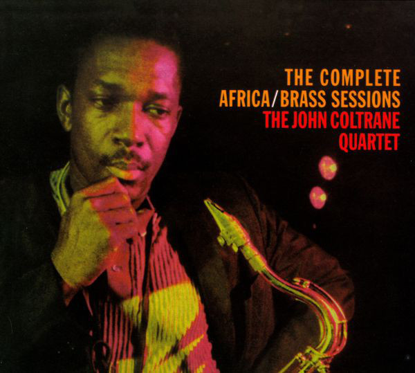 The John Coltrane Quartet – The Complete Africa / Brass Sessions 