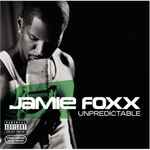 Jamie Foxx – Unpredictable (2005, Vinyl) - Discogs