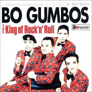 Bo Gumbos - The King Of Rock 'N' Roll album cover
