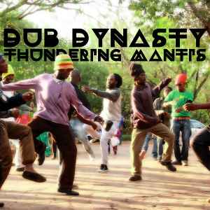 Dub Dynasty - Thundering Mantis album cover