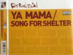 Cover of Ya Mama / Song For Shelter, 2001, CD