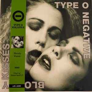 Type O Negative – Bloody Kisses (2022, Clear W/ Green Swirl, Vinyl) -  Discogs