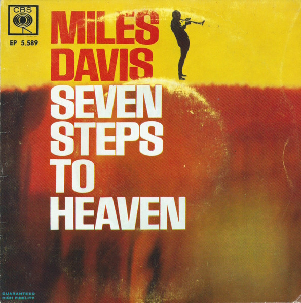 Miles Davis – Seven Steps To Heaven / Joshua (1963