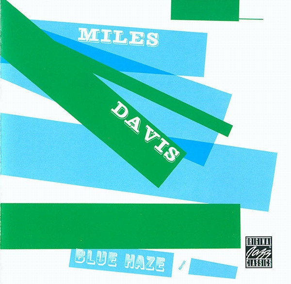 Miles Davis – Blue Haze (2006, CD) - Discogs