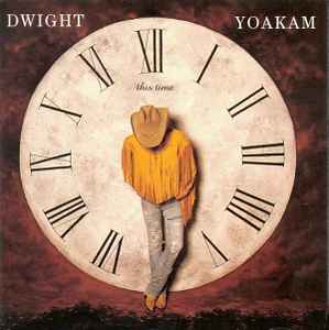 Dwight Yoakam - This Time album cover