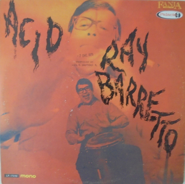 激レア！ラテン・グルーヴ大名盤！ Ray Barretto / Acid - 洋楽