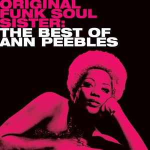 Original Funk Soul Sister: The Best Of Ann Peebles (CD, Compilation)zu verkaufen 