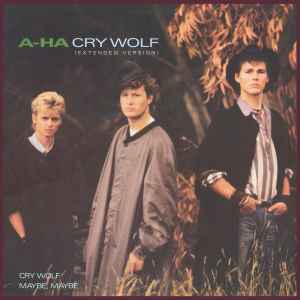 a-ha - Cry Wolf (Extended Version) album cover