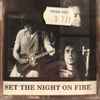 James Deely & The Valiants - Set The Night On Fire