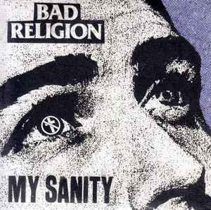 Bad Religion - My Sanity