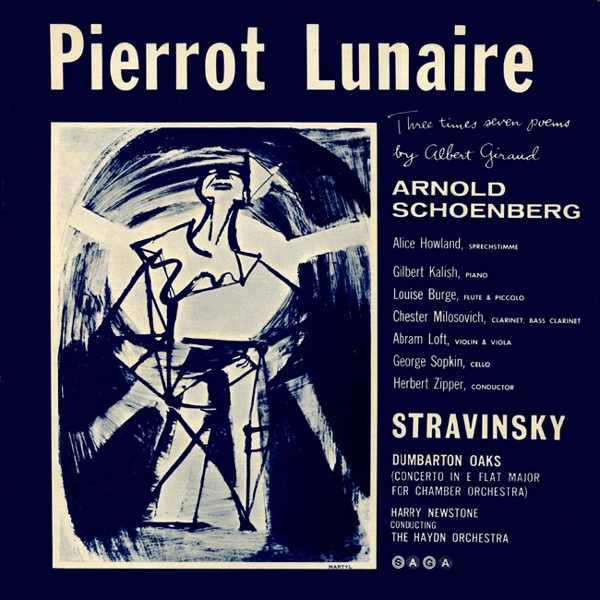 Arnold Schoenberg / Stravinsky – Pierrot Lunaire / Dumbarton Oaks