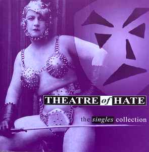 Theatre Of Hate - The Singles Collection album cover