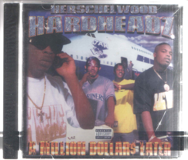 Herschelwood Hardheadz – A Million Dollar$ Later (1998, Cassette 