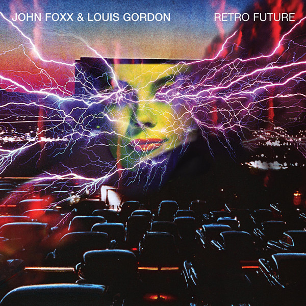 John Foxx & Louis Gordon – Retro Future (2007, CD) - Discogs