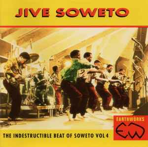 Jive Soweto - The Indestructible Beat Of Soweto Vol.4 (1992, CD) - Discogs