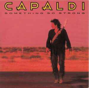 Jim Capaldi - Something So Strong album cover