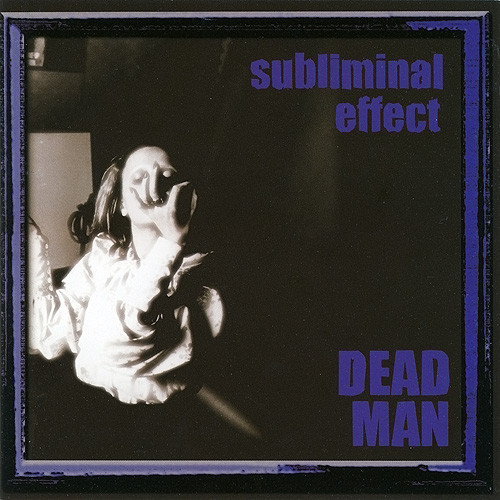 télécharger l'album DEADMAN - Subliminal Effect