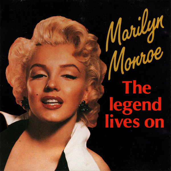 Marilyn Monroe – The Legend Lives On (CD) - Discogs