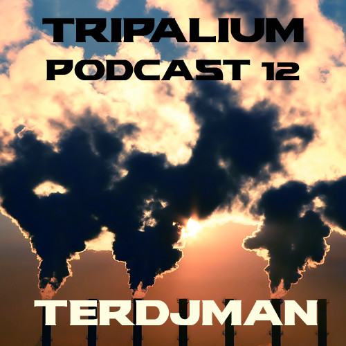 last ned album Terdjman - Tripalium Podcast12