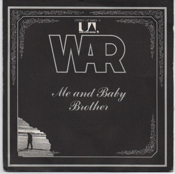 War – Me And Baby Brother (1973, large hole, Vinyl) - Discogs